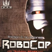 DJ Friction & Nu Balance - Robocop / Slipstream (Remixes) (Playaz Recordings PLAYAZ003, 2008) :   