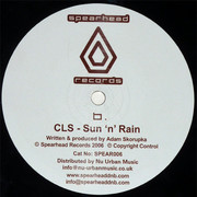 CLS - 4 Signs / Sun & Rain (Spearhead Records SPEAR006, 2006) :   