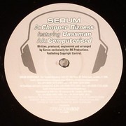 Serum - Chopper Bizness / Computerised (Dread Recordings DREADUK002, 2006) :   
