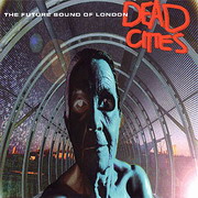 Future Sound Of London - Dead Cities (Astralwerks ASW06181-2, 1996)
