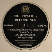 Nightwalker - Promos Part.2 / Rolling Through (Nightwalker Recordings NWR005, 2008) :   