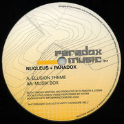 Nucleus & Paradox - Elusion Theme / Musik Box (Paradox Music PM011, 2006) :   