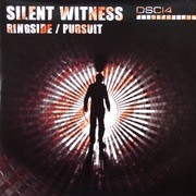 Silent Witness - Ringside / Pursuit (DSCI4 DSCI4012, 2004) :   
