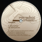Paradox - Hologram / Breakdown (Paradox Music PM010, 2006) :   