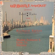 Up, Bustle & Out - Rebel Radio Master Sessions 1 (Ninja Tune ZENCD046, 2000)