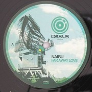 Naibu - Far Away Love / Nami Island (Celsius Recordings CLS009, 2008) :   