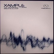 Xample - The Experiment / Breathe & Stop (Frequency FQY037, 2008) :   
