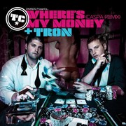 TC - Where's My Money (Caspa remix) / Tron (D-Style Recordings DSR015, 2008) :   