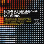 Bryan G - Bryan G & MC Skibadee Live @ Movement Bar Rumba (Knowledge Magazine KNOW98, 2008) :   