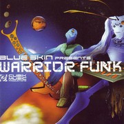 Blue Skin - Warrior Funk (Cubik Music Productions CUBIKCD002, 2003) :   