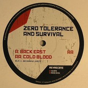 Zero Tolerance & Survival - Back East / Cold Blood (Revolution Recordings REVREC015, 2008) :   