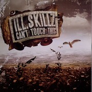 various artists - Can't Touch This / Redemption (Ill.Skillz Recordings ILL007, 2006) :   