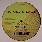 Ed Solo & Bengal - Highflyer / Uptight (Skimrok Recordings SKIM004, 2007) :   