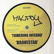 Malfoy - Towering Inferno / Bravestar (Skimrok Recordings SKIM005, 2007) :   
