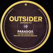 Paradox - The Ultimate Negative / Breakdown (Outsider OUTSIDER013, 2006) :   