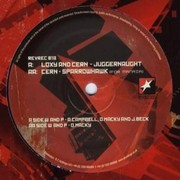 Loxy & Cern - Juggernaught / Sparrowhawk (For Manaia) (Revolution Recordings REVREC018, 2008)