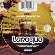 Laroque - The Push / Desert Sun (Wildstyle Recordings WILD004, 2004) :   