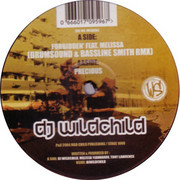 DJ Wildchild - Forbidden' (Drumsound & Bassline Smith Remix) / Precious (Wildstyle Recordings WILD005, 2004) :   