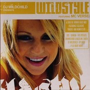 DJ Wildchild - Wildstyle (Wildstyle Recordings WILD001CD, 2005) : посмотреть обложки диска
