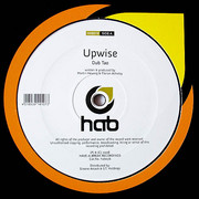 Dub Tao - Upwise / Fear My Fire (Have-A-Break Recordings HAB016, 2008) :   