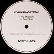 Ed Rush & Optical - The Medicine / Punchbag (Virus Recordings VRS001, 1998)