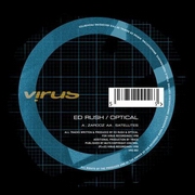 Ed Rush & Optical - Zardoz / Satellites (Virus Recordings VRS002, 1998)