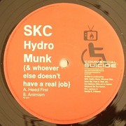 SKC, Hydro & Munk - Head First / Animism (Commercial Suicide SUICIDE047, 2009) :   