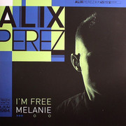 Alix Perez - I'm Free / Melanie (Shogun Audio SHA024, 2009) :   