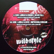 various artists - Do We Fall / Impossible Dream (Wildstyle Recordings WILD008, 2005) :   