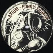 Axiom - Funky Fucker / Tardis (Habit Recordings HBT024, 2009)