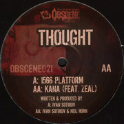 Thought - 1566 Platform / Kana (Obscene Recordings OBSCENE021, 2009) : посмотреть обложки диска