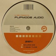 Zen - Sinario 69 / Theme Tune (Flipmode Audio FLIP002, 2009) :   