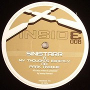 Sinistarr - My Thoughts Exactly / Park Avenue (Inside Recordings INSIDE008, 2009) : посмотреть обложки диска