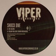 Shock One - The Calling / Follow You (Viper Recordings VPR013, 2008) :   