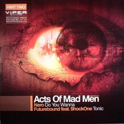 various artists - Acts Of Mad Men Part 2 (Viper Recordings VPR021, 2009) :   