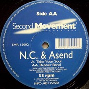 N.C. & Asend - Take Your Soul / Rubber Band (Second Movement SMR12002, 1994) :   