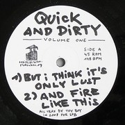 Toy Boy - Quick And Dirty Volume One (Sozialistischer Plattenbau SPB12.013, 2008) :   