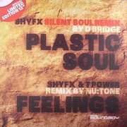 Shy FX & T-Power - Plastic Soul / Feelings (Remixes) (Digital Soundboy SBOY017L, 2008) :   