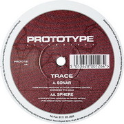 Trace - Sonar / Sphere (Prototype Recordings PRO012, 1998)
