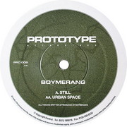 Boymerang - Still / Urban Space (Prototype Recordings PRO008, 1996) :   