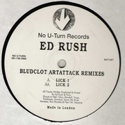 Ed Rush - Bludclot Artattack Remixes (No U-Turn NUT007, 1994) :   