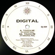 Digital - Touch Me (Timeless Recordings DJ009, 1995) :   