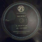 The Spirit - Solar Glide / Synthony (Timeless Recordings DJ024, 1997) :   