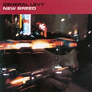 General Levy - New Breed (Trojan Records TAJCD058, 2002)