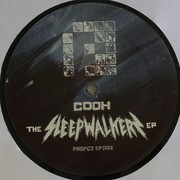 Cooh - The Sleepwalkers EP (Prspct Recordings PRSPCTEP002, 2009) :   