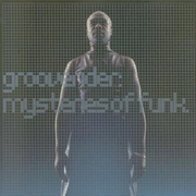 Grooverider - Mysteries Of Funk (Higher Ground HIGH6CD, 1998)