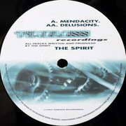 The Spirit - Mendacity / Delusions (Timeless Recordings DJ018, 1996) :   