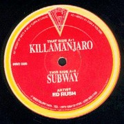 Ed Rush - Killamanjaro / Subway (Prototype Recordings PRO005, 1996)