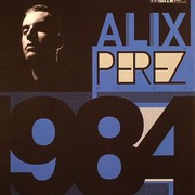 Alix Perez - 1984 (Shogun Audio SHACD003, 2009) : посмотреть обложки диска