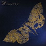 Cooh - Moth Machine EP (Position Chrome PC72, 2008) :   